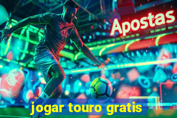 jogar touro gratis